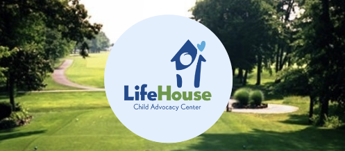 LifeHouse Child Advocacy Center – 30th Annual Golf Tournament